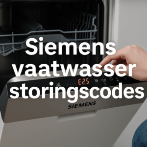 Siemens vaatwasser storing – jouw complete gids voor snelle oplossingen